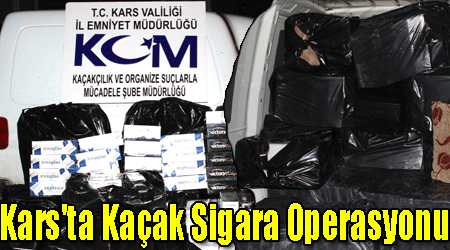 Kars'ta Kaçak Sigara Operasyonu