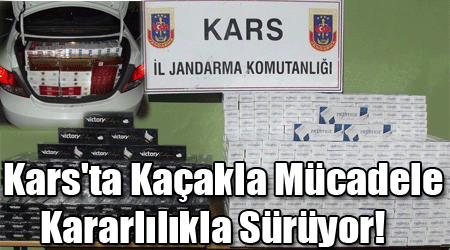 Kars'ta Kaçakla Mücadele Kararlılıkla Sürüyor!