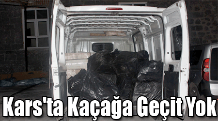Kars'ta Kaçağa Geçit Yok