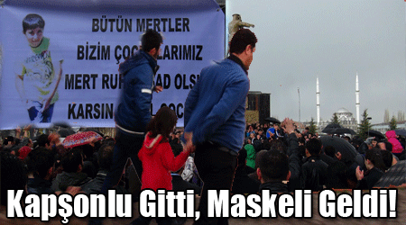 Kapşonlu Gitti, Maskeli Geldi!