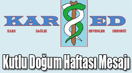 Kars Sağlık Sevenler Dernek Başkanından Kutlu Doğum Mesajı
