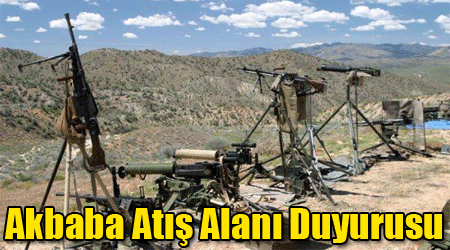 Akbaba Atış Alanı Duyurusu