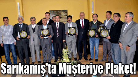 Sarıkamış'ta Müşteriye Plaket!