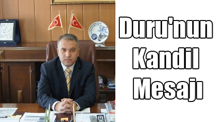 Duru'nun Kandil Mesajı