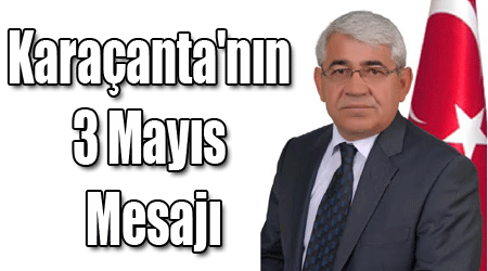 Karaçanta'nın 3 Mayıs Mesajı