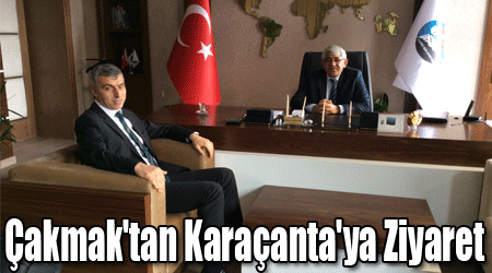 Çakmak'tan Karaçanta'ya Ziyaret