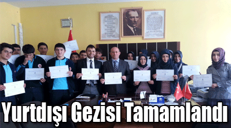 Yurtdışı Gezisi Tamamlandı