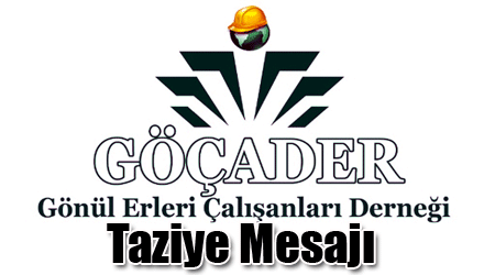 GÖÇADER’den Taziye Mesajı
