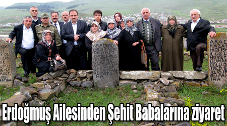 Erdoğmuş Ailesinden Şehit Babalarına ziyaret