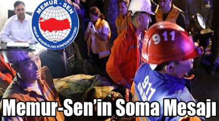 Memur-Sen’in Soma Mesajı
