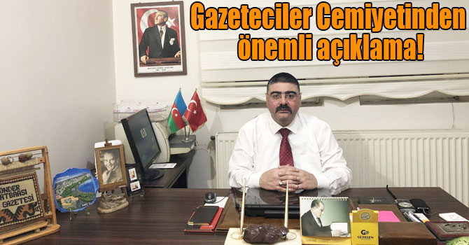 Gazeteciler Cemiyetinden önemli açıklama!