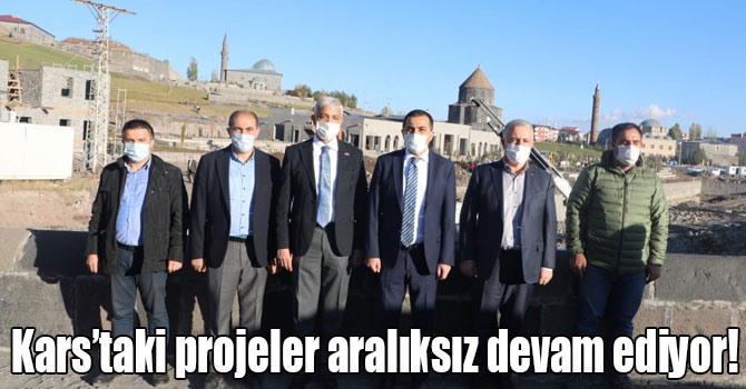 Kars’taki projeler aralıksız devam ediyor!