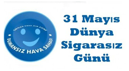 31 Mayıs 2014 Dünya Sigarasız Günü
