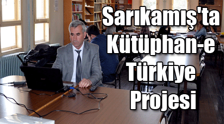 Sarıkamış'ta Kütüphan-e Türkiye Projesi