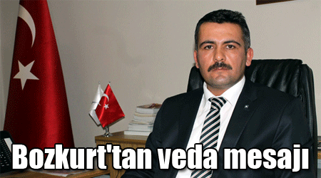 Bozkurt'tan veda mesajı