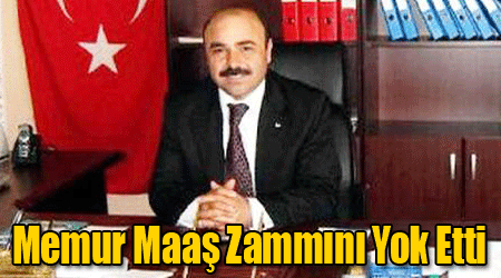 Memur Maaş Zammını Yok Etti