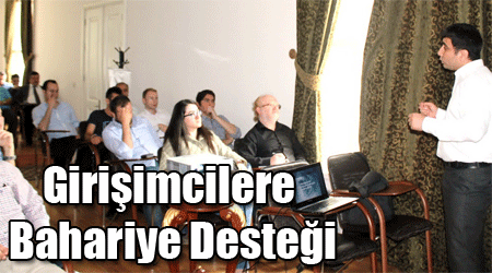 Girişimcilere Bahariye Desteği