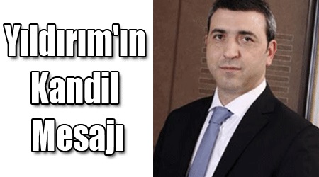 Yıldırım'ın Kandil Mesajı