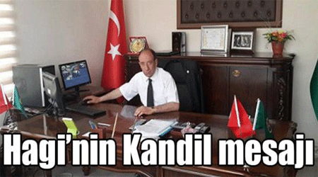 Hagi’nin Kandil mesajı