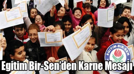 Egitim Bir-Sen’den Karne Mesajı