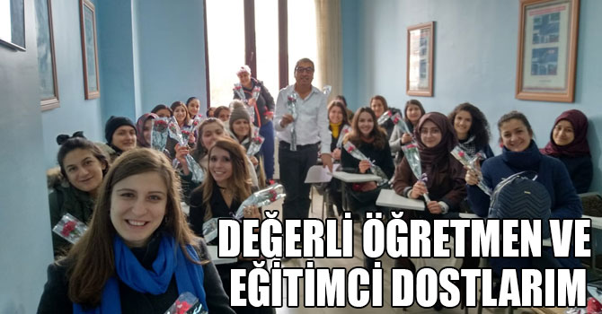 DEĞERLİ ÖĞRETMEN VE EĞİTİMCİ DOSTLARIM