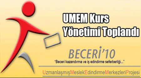 UMEM Kurs Yönetimi Toplandı