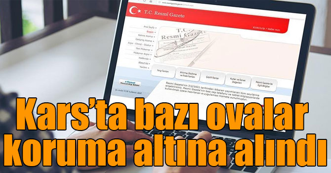 Kars’ta bazı ovalar koruma altına alındı