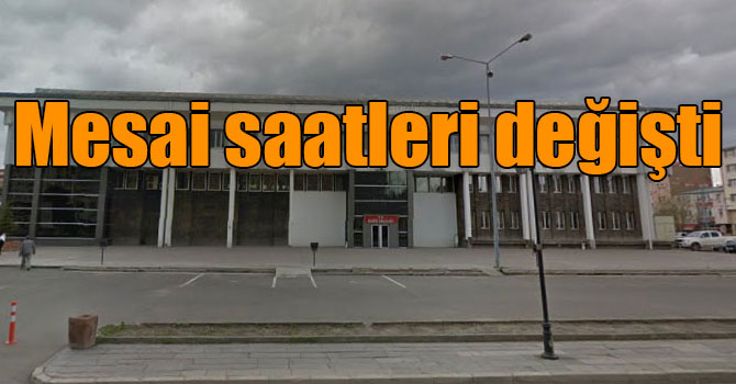 Kars'ta kamu kurumlarının mesai saatleri değişti