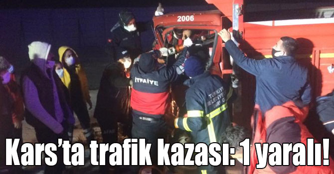 Kars’ta trafik kazası: 1 yaralı!