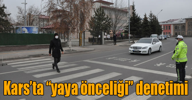 Kars’ta “yaya önceliği” denetimi