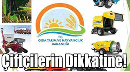 Çiftçilerin Dikkatine!