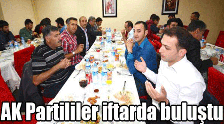 AK Partililer iftarda buluştu