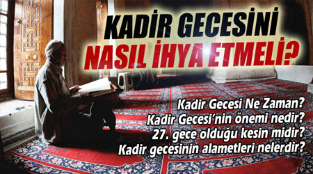 Kadir Gecesi bugün mü?