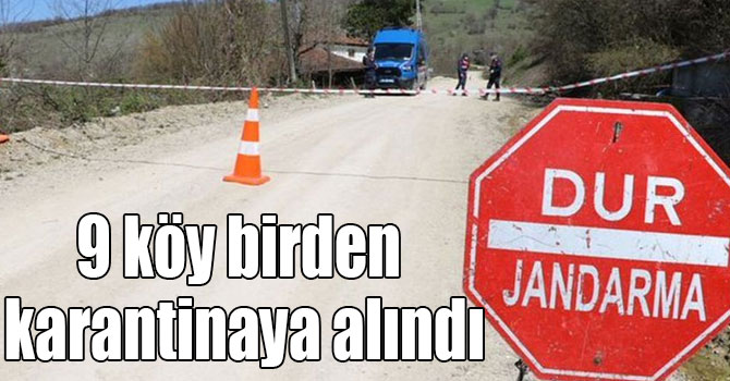 Kars’ta 9 köy birden karantinaya alındı