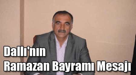 Dallı'nın Ramazan Bayramı Mesajı