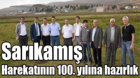 Sarıkamış Harekatının 100. yılına hazırlık