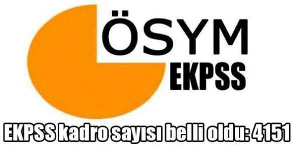 EKPSS kadro sayısı belli oldu