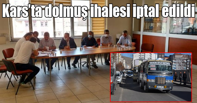 Kars’ta dolmuş ihalesi iptal edildi