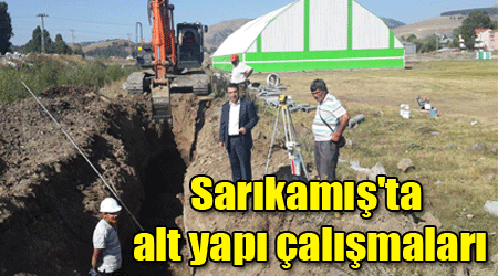 Sarıkamış'ta alt yapı çalışmaları