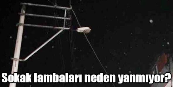 Sokak lambaları neden yanmıyor?