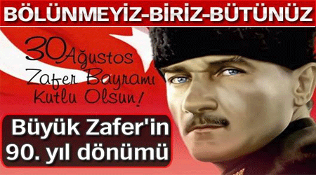 30 Ağustos Zafer Bayramı kutlu olsun
