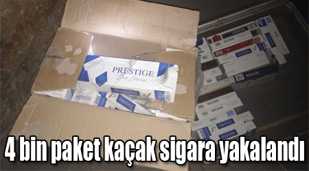 4 bin paket kaçak sigara yakalandı