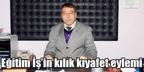 Eğitim İş’in kılık kıyafet eylemi
