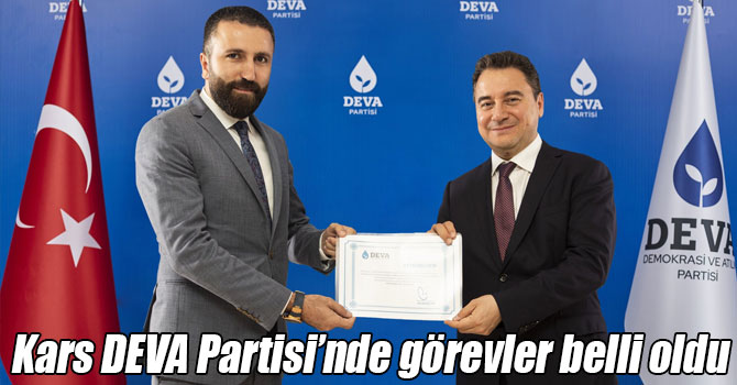 Kars DEVA Partisi’nde görevler belli oldu