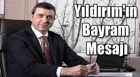 Yıldırım'ın Bayram Mesajı