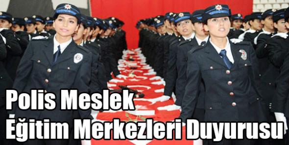 Polis Meslek Eğitim Merkezleri Duyurusu
