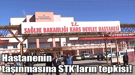 Hastanenin taşınmasına STK’ların tepkisi!