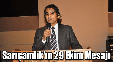Sarıçamlık'ın 29 Ekim Mesajı