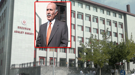 Dava Erzurum’da görülecek!