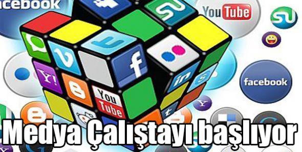 Medya Çalıştayı başlıyor